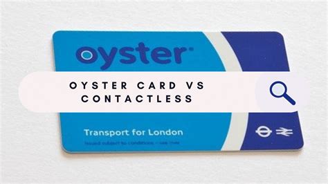 contactless card vs oyster|is oyster card worth it.